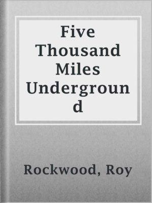 cover image of Five Thousand Miles Underground